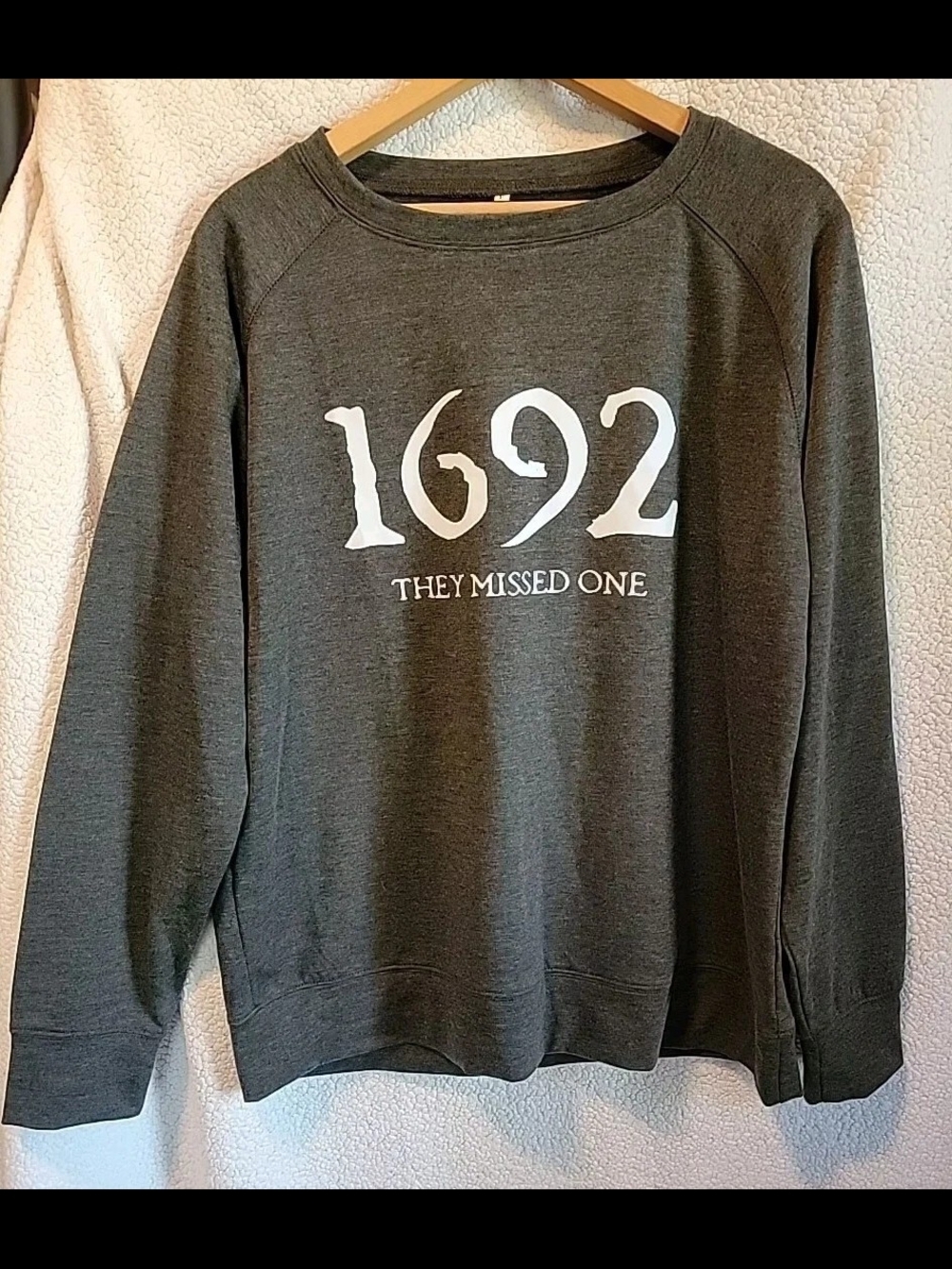 Gray '1692 They Missed One' Crewneck Sweatshirt - Unbranded
